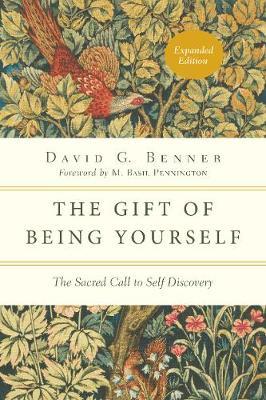 Gift of Being Yourself – The Sacred Call to Self–Discovery