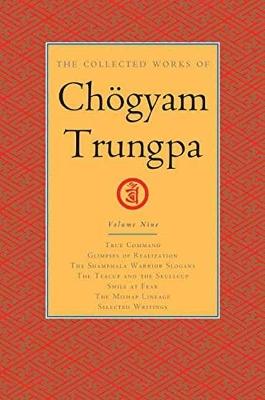 Collected Works of Choegyam Trungpa, Volume 9