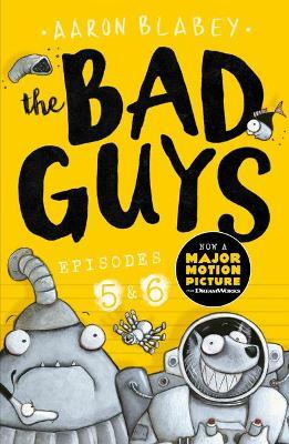 Bad Guys: Episode 5&6
