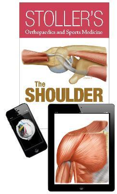 Stoller's Orthopaedics and Sports Medicine: The Shoulder Package