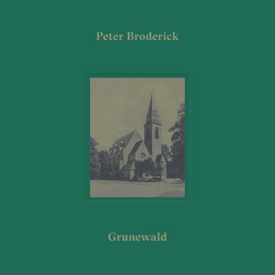 PETER BRODERICK - GRUNEWALD (2016) 10"
