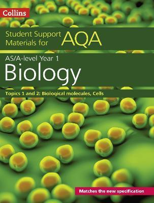 AQA A Level Biology Year 1 & AS Topics 1 and 2