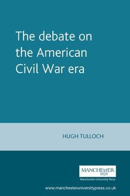 Debate on the American Civil War Era