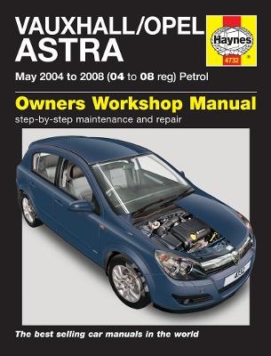 Vauxhall/Opel Astra Petrol (May 04 - 08) Haynes Repair Manual
