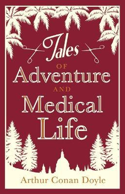 Tales of Adventures and Medical Life