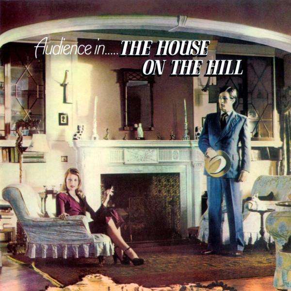 AUDIENCE - HOUSE ON THE HILL (1970) CD