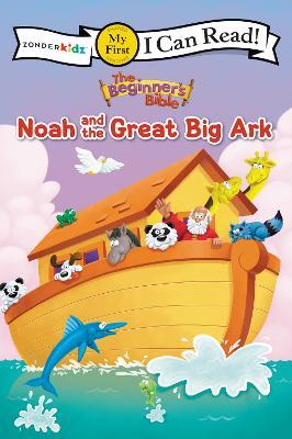Beginner's Bible Noah and the Great Big Ark