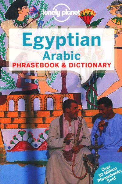 EGYPTIAN ARABIC PHRASEBOOK AND DICTIONARY