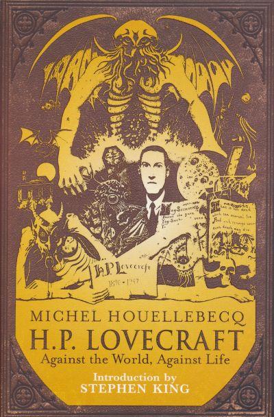 H.P.Lovecraft: Against the World,Against Life