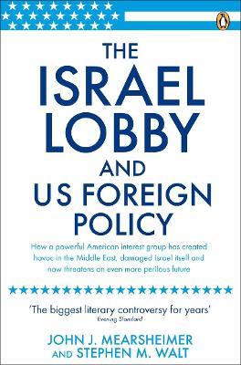 Israel Lobby and US Foreign Policy