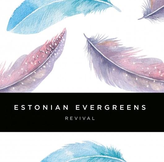 ESTONIAN EVERGREENS: REVIVAL (2016) CD