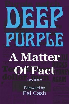 Deep Purple: A Matter of Fact