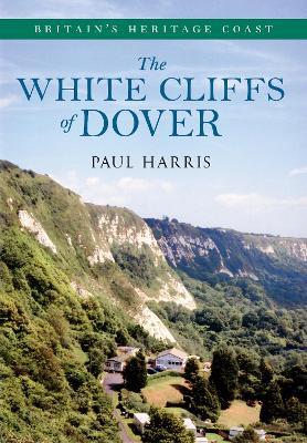 White Cliffs of Dover Britain's Heritage Coast