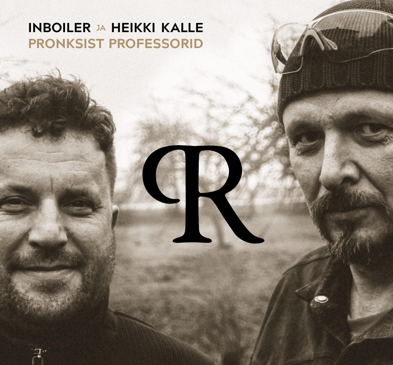 INBOILER & HEIKKI KALLE - PRONKSIST PROFESSORID (2018) CD