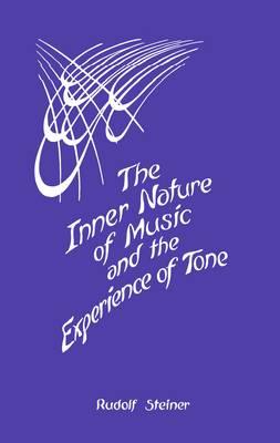 Inner Nature of Music and the Experience of Tone