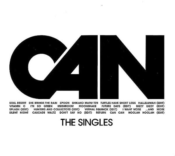 CAN - THE SINGLES (2017) CD