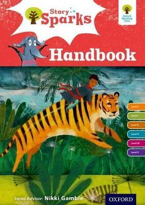 Oxford Reading Tree Story Sparks: Oxford Levels 6-11: Handbook