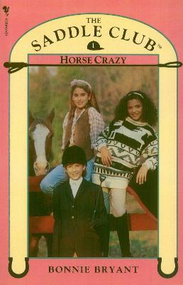 Saddle Club Book 1: Horse Crazy
