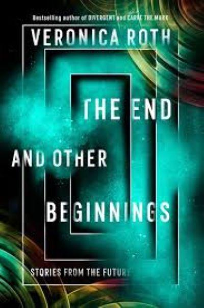 End and Other Beginnings: Stories From the Future