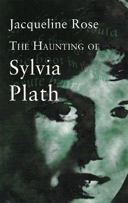 Haunting Of Sylvia Plath