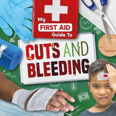 Cuts and Bleeding