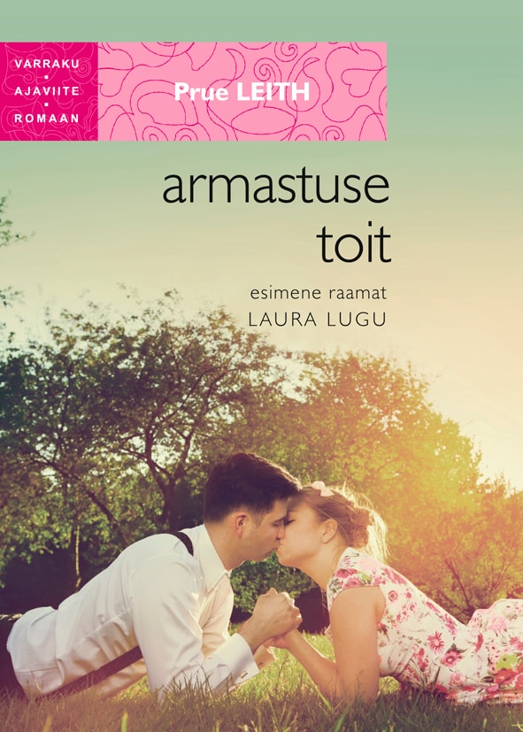 ARMASTUSE TOIT I OSA. LAURA LUGU