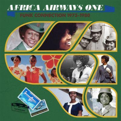 Africa Airways One - Funk Connection 1973-80 (2015) LP
