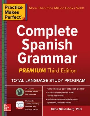 Practice Makes Perfect: Complete Spanish Grammar,Premium