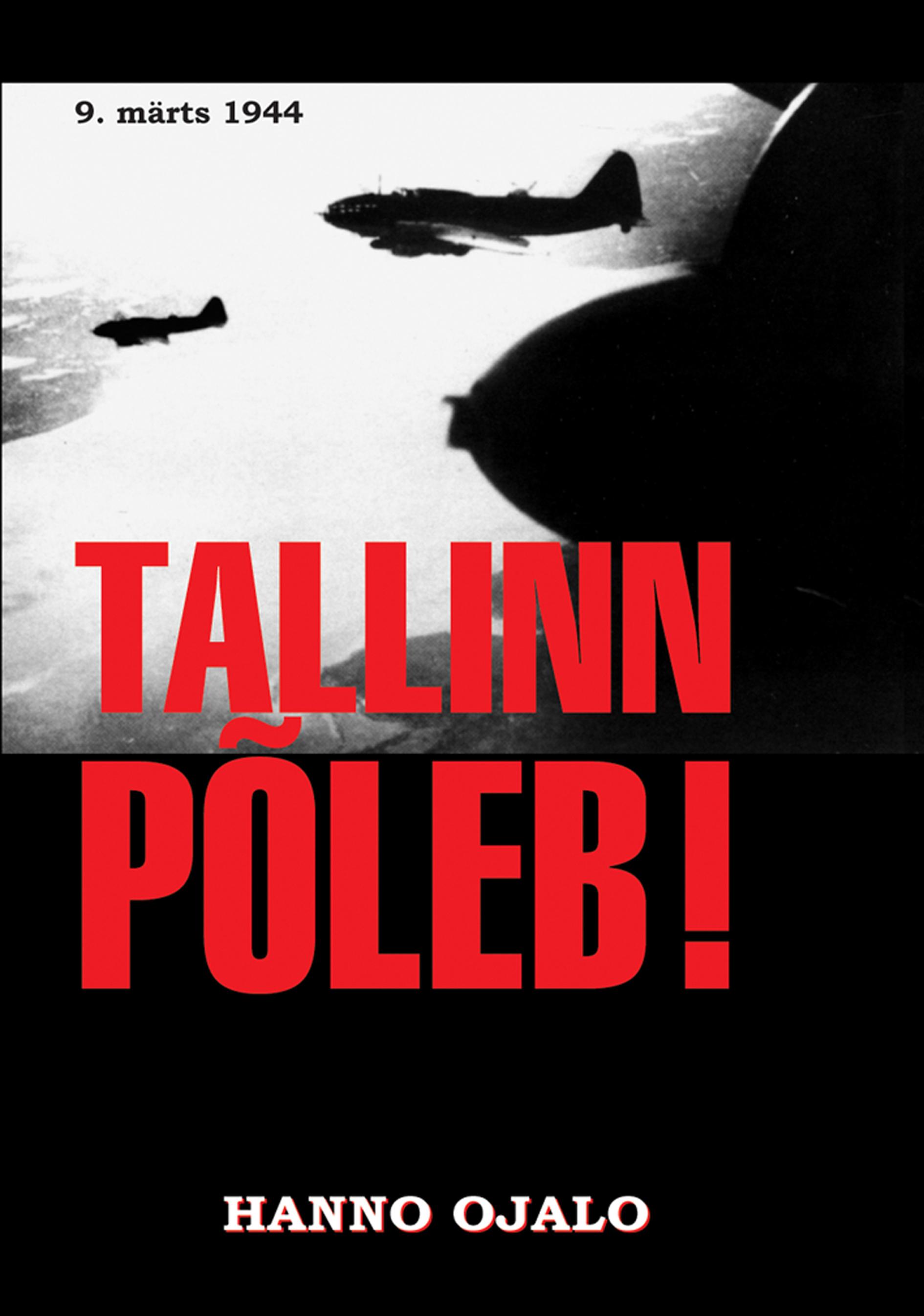 TALLINN PÕLEB. 9. MÄRTS 1944