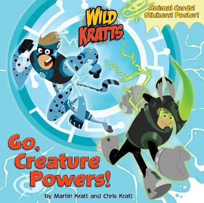 Go, Creature Powers! (Wild Kratts)