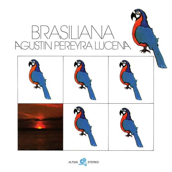 Augustin Pereyra Lucena - Brasiliana (1975) LP
