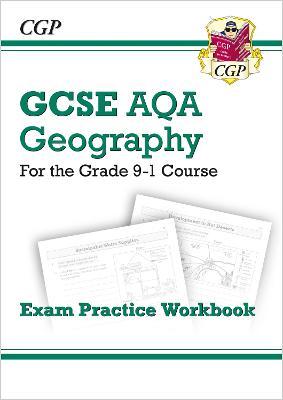 New GCSE Geography AQA Exam Practice Workbook (answers sold separately)