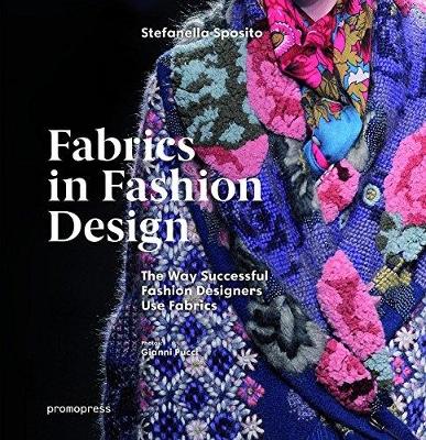 Fabrics in Fashion Design: The Way Successful Fashion Designers Use fabrics