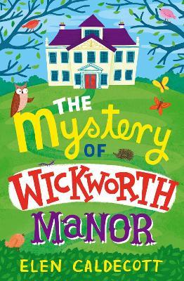 Mystery of Wickworth Manor