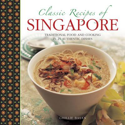 Classic Recipes of Singapore