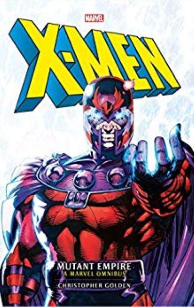 X-Men: The Mutant Empire Omnibus 01