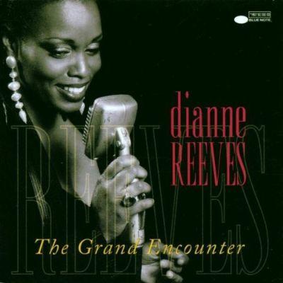 DIANNE REEVES - GRAND ENCOUNTER (1996) CD