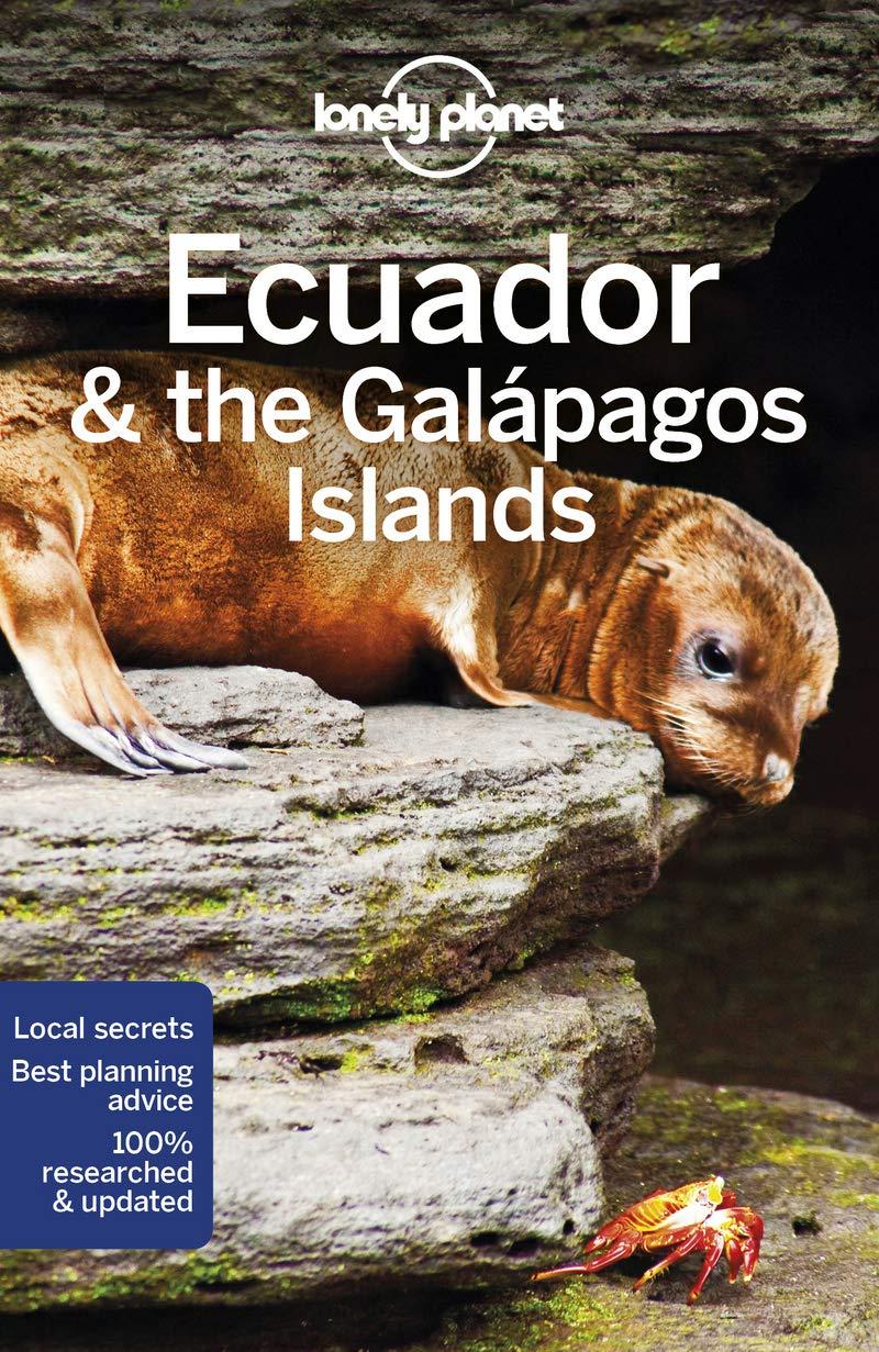 Lonely Planet: Ecuador & The Galapagos Islands
