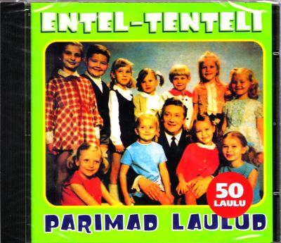 ENTEL-TENTELI PARIMAD LAULUD CD