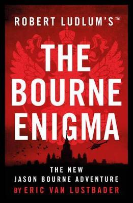 Robert Ludlum's (TM) The Bourne Enigma