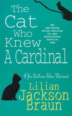 Cat Who Knew a Cardinal (The Cat Who... Mysteries, Book 12)