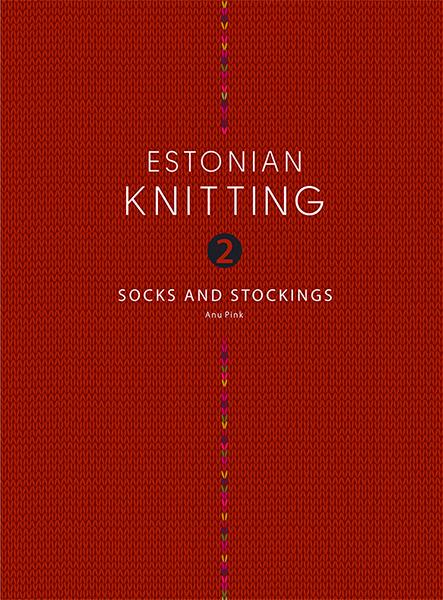 Estonian Knitting 2. Socks and Stockings