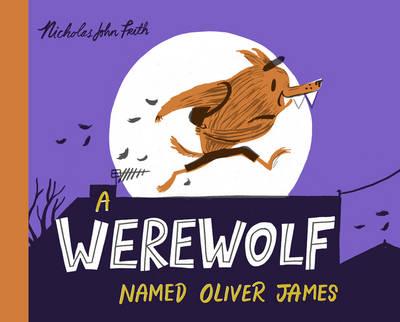 Werewolf Named Oliver James