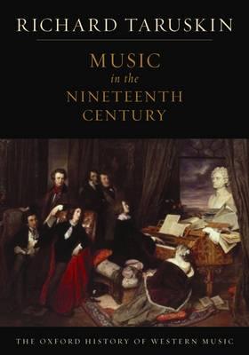 Oxford History of Western Music: Music in The Nineteenth Century