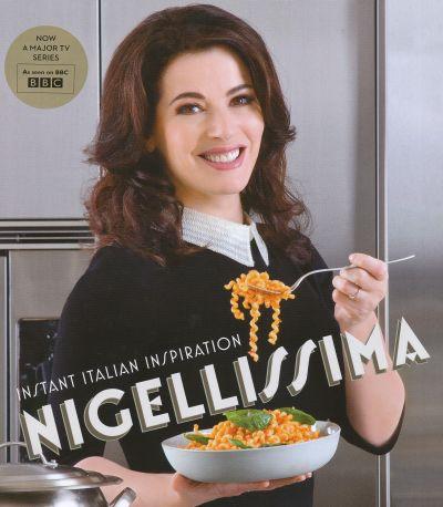 Nigellissima: Instant Italian Inspiration
