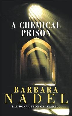 Chemical Prison (Inspector Ikmen Mystery 2)