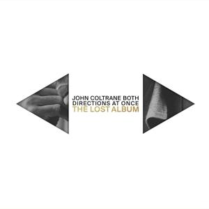 John Coltrane - Both Directions at once: The LostaALBUM (2018) CD