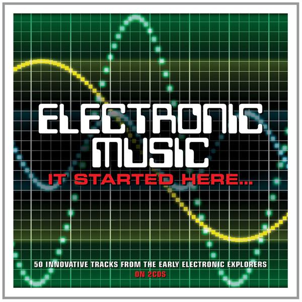 V/A - ELECTRONIC MUSIC: IT STARTED HERE ... (2016) 2CD