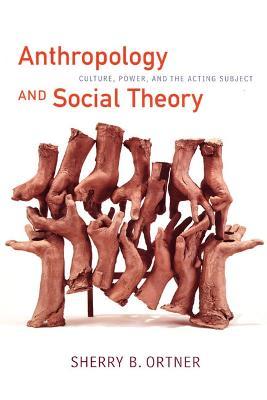 Anthropology and Social Theory