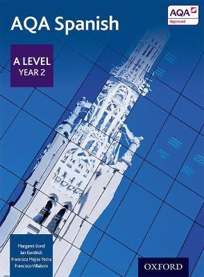 AQA Spanish: A Level Year 2 Student Book